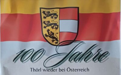 Feier “100 Jahre Thörl wieder bei Österreich”